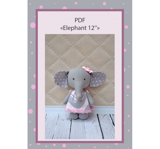 PDF Plush Elephant 12 Inches Pattern & Tutorial