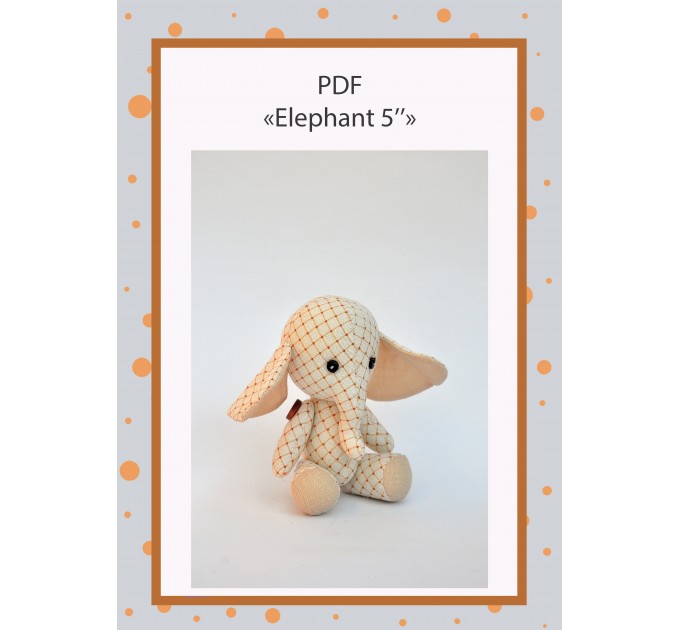 PDF Plush Elephant 5 Inches Pattern & Tutorial