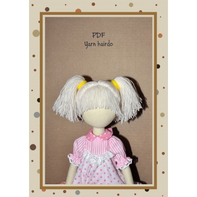 PDF Tutorial Hairstyle For Dolls Hair Yarn #2