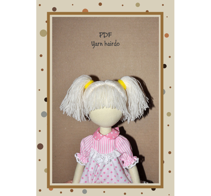 PDF Tutorial Hairstyle For Dolls Hair Yarn #2